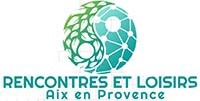 Rencontres et Loisirs Aix en Provence